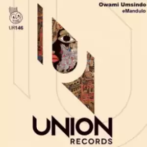 Owami Umsindo - When in  Africa